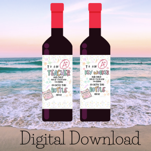 Printable Wine & Bottle Labels – Anniversary, Bride & Teacher Gift Digital Download